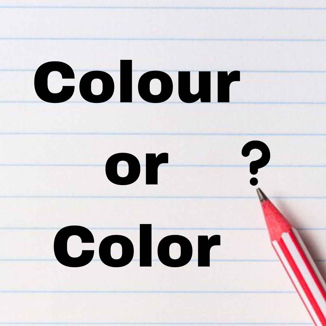 Colour or color